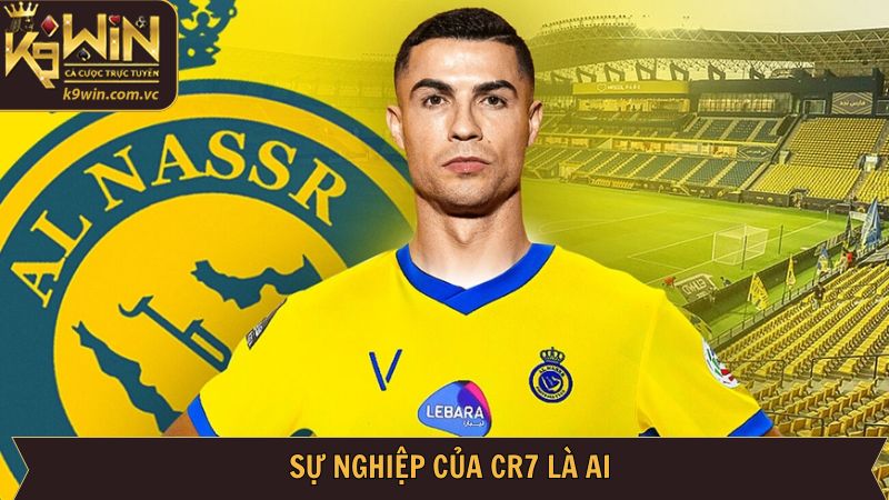 CR7 Là Ai - Khám Phá Sự Nghiệp Đầy Ấn Tượng Tại K9WIN 3 Tìm hiểu hành trình ấn tượng của CR7 là ai